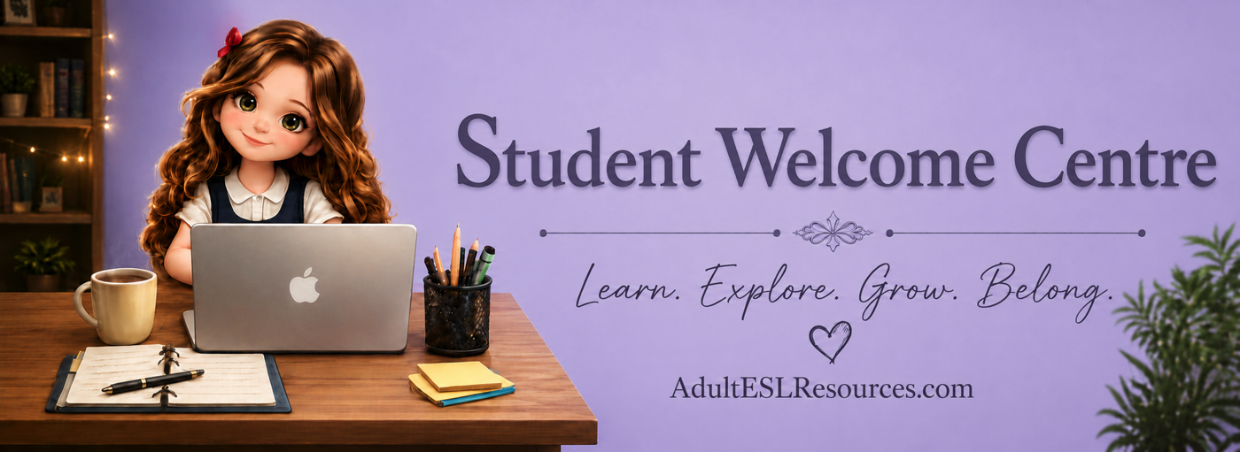 Student Welcome Centre at Adult ESL Resources