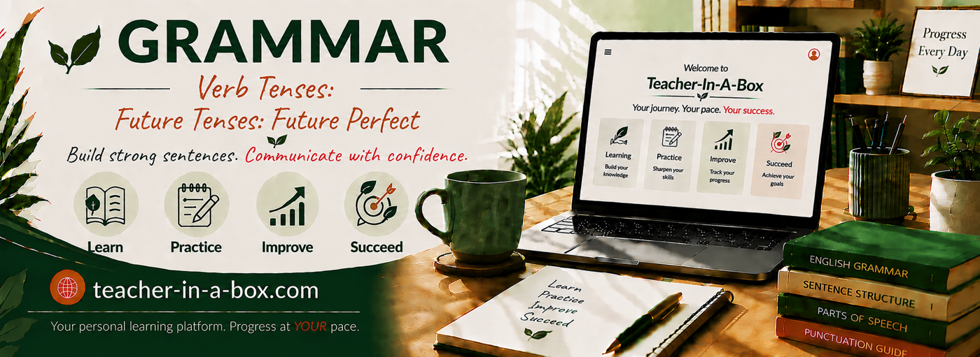 Teacher-In-A-Box — Future Perfect